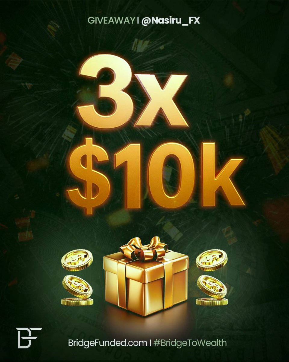 3 x $10,000 Challenge Account
How to Enter:
1️⃣ Follow @bridgefunded @Partner&amp; <a href="/Nasiru__FX/">Nasiru Auwal</a>
Also follow <a href="/usmanmoduk/">Born to trade</a> @LiquidityFocal @MermouForex 
 @New_owner1234
@Badaru_yau96
<a href="/edrees_askar/">Idris Abba</a>
2️⃣ Like this post ❤️
3️⃣ Tag 2 trader friends 
4️⃣ Repost 🔁

Winners announced in 72 hours