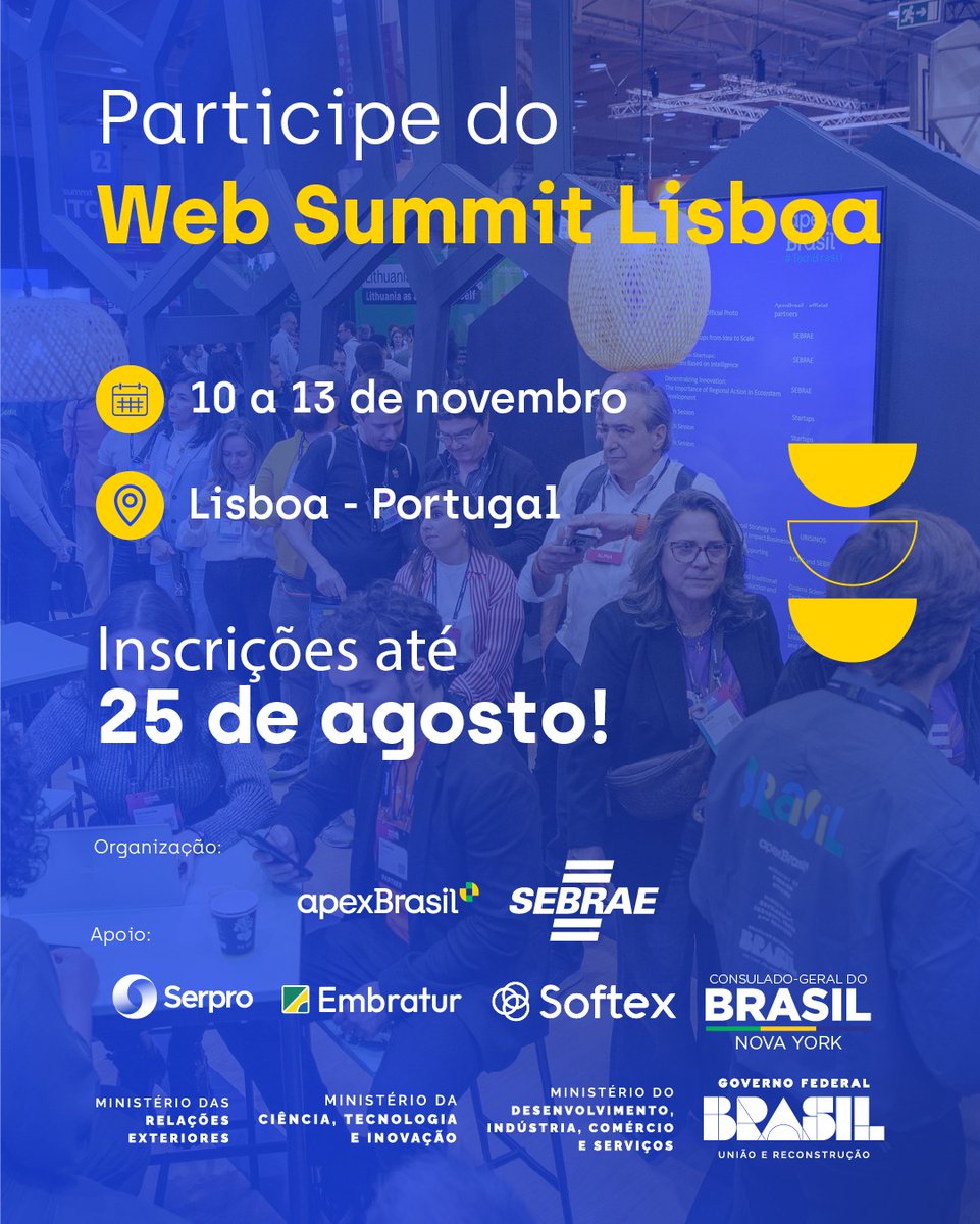 Serpro (@serpro) on Twitter photo Sua startup no <a href="/WebSummit/">Web Summit</a> Lisboa 2025!
São mais de 70 mil pessoas, 3 mil startups e milhares de investidores.
Benefícios pra você: exposição internacional, networking com investidores globais e suporte da <a href="/ApexBrasil/">ApexBrasil</a> e <a href="/sebrae/">Sebrae</a>.
Inscrições até 25/8: click.apexbrasil.us/wI8hN Sua startup no <a href="/WebSummit/">Web Summit</a> Lisboa 2025!
São mais de 70 mil pessoas, 3 mil startups e milhares de investidores.
Benefícios pra você: exposição internacional, networking com investidores globais e suporte da <a href="/ApexBrasil/">ApexBrasil</a> e <a href="/sebrae/">Sebrae</a>.
Inscrições até 25/8: click.apexbrasil.us/wI8hN