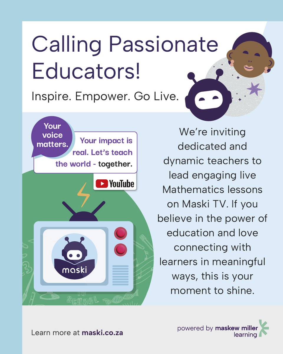 AskMaski's tweet photo. 📢 Calling all teachers - Your moment is here! 
Do you have the energy, voice, and classroom presence that goes beyond the chalkboard? We’re on the lookout for Maths teachers to feature in our LIVE sessions on Maski TV ⭐

If you’re ready to bring learning to life on screen, send your CV to Shandre.Damon@mml.co.za

#MaskiTV #MathsMadeEasy #AskMaski #TeachingwithPassion