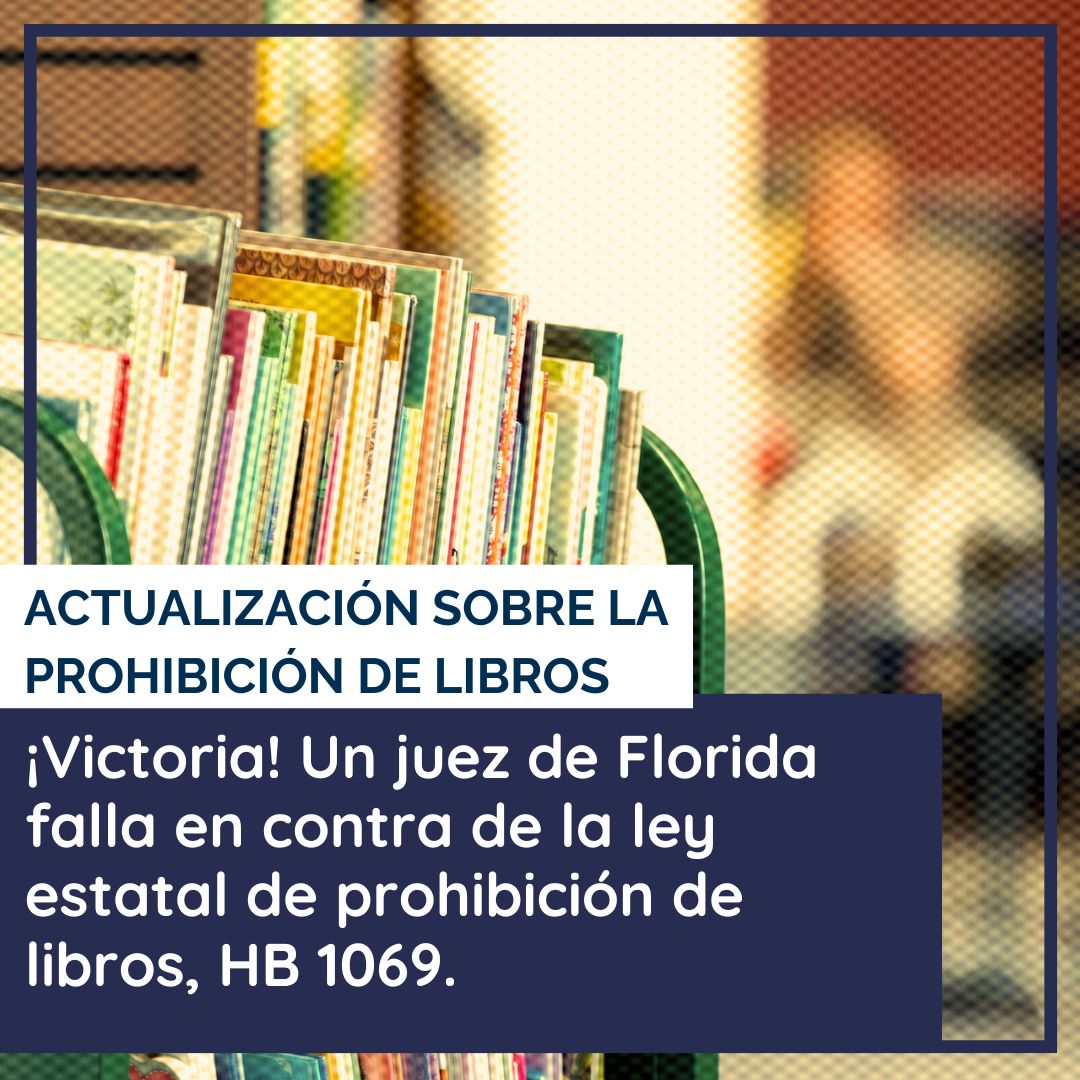 Juez ha asestado un golpe contra la prohibición de libros en Florida.En una gran victoria para editores, autores y estudiantes, el tribunal falló a favor de una demanda que impugnaba la HB 1069, ley detrás de la amplia prohibición de libros en las bibliotecas escolares de Florida