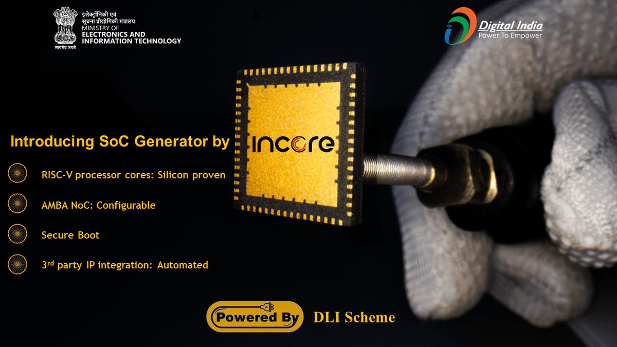 _DigitalIndia's tweet image. 🇮🇳 𝐓𝐨𝐰𝐚𝐫𝐝𝐬 𝐒𝐞𝐥𝐟-𝐑𝐞𝐥𝐢𝐚𝐧𝐜𝐞 𝐢𝐧 𝐌𝐢𝐜𝐫𝐨𝐩𝐫𝐨𝐜𝐞𝐬𝐬𝐨𝐫𝐬: 𝐅𝐫𝐨𝐦 𝐈𝐝𝐞𝐚 𝐭𝐨 𝐒𝐨𝐂 𝐢𝐧 𝐡𝐨𝐮𝐫𝐬 - 𝐒𝐩𝐞𝐜𝐬 𝐢𝐧. 𝐒𝐨𝐂 𝐨𝐮𝐭 🇮🇳

↗️Supported by the #DLI #Scheme, @incoresemi Semiconductors unveils SoC Generator Platform with 40nm, TSMC…