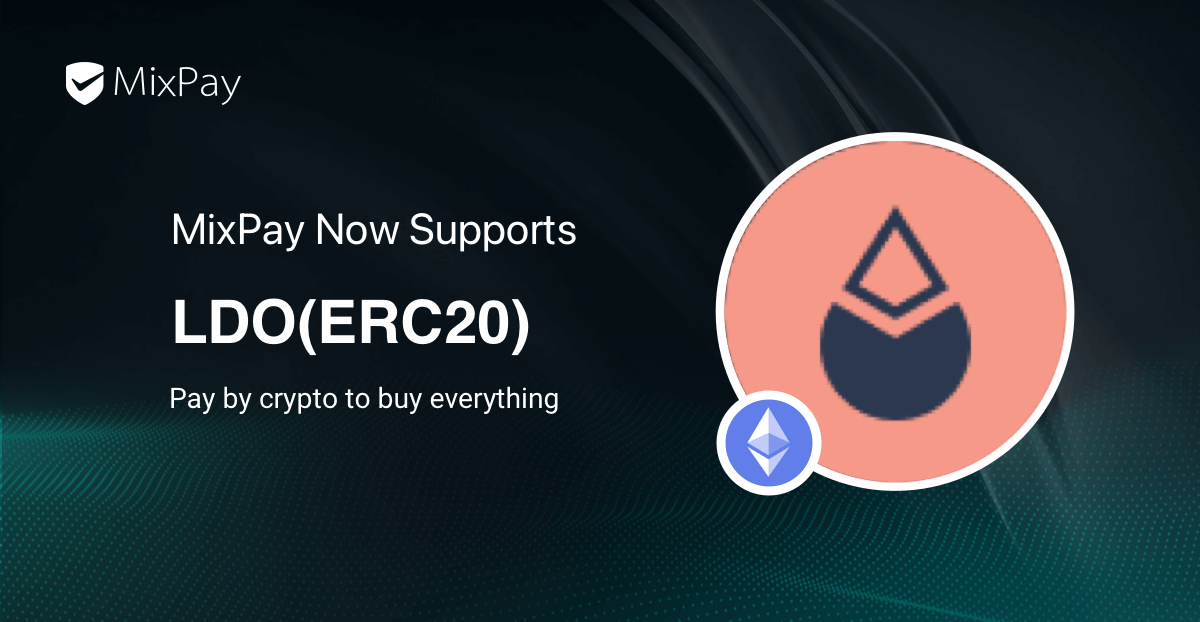 🌊 $LDO payments are now live on MixPay!

Merchants and users can now accept and pay with $LDO across all supported platforms.

$LDO powers Lido DAO <a href="/LidoFinance/">Lido</a> , a decentralized staking protocol that lets you stake ETH, earn daily rewards, and keep full control of your assets.