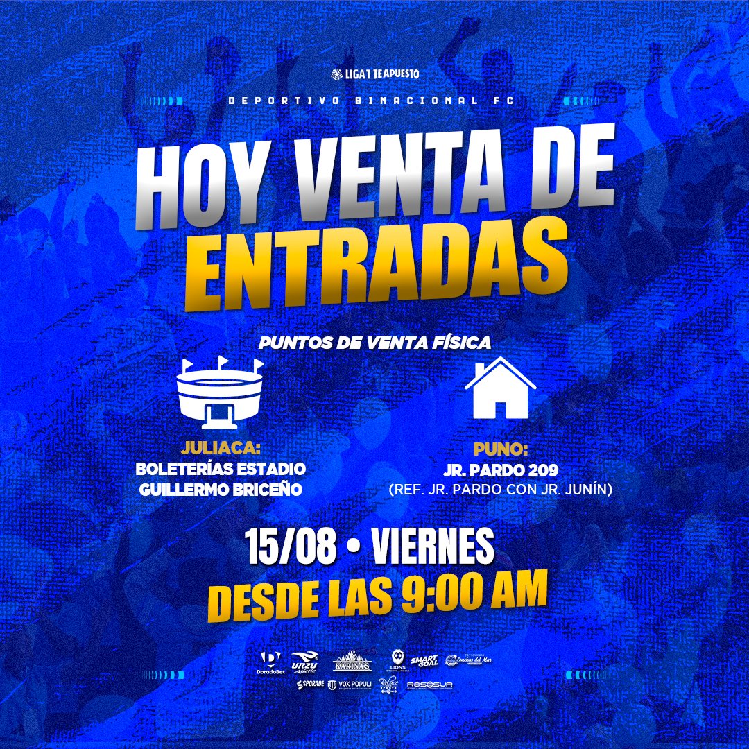 🔥⚽ 𝐕𝐄𝐍𝐓𝐀 𝐃𝐄 𝐄𝐍𝐓𝐑𝐀𝐃𝐀𝐒 ⚽🔥

Las entradas siguen a la venta este viernes 15 de agosto desde las 9:00 a.m. en Juliaca y Puno.

¡𝑵𝒐𝒔 𝒗𝒆𝒎𝒐𝒔 𝒆𝒏 𝒆𝒍 𝒆𝒔𝒕𝒂𝒅𝒊𝒐!💙

#DaleBi #PorElSur 💪💪🔵⚪