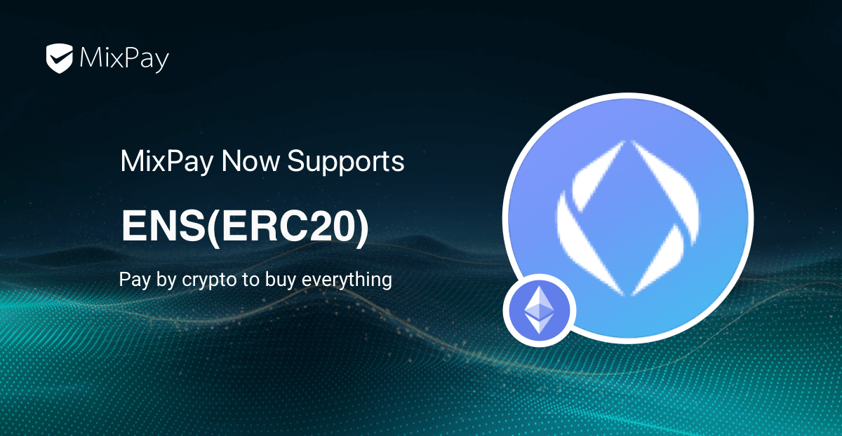 🔗 MixPay now supports Ethereum Name Service Token ($ENS)!

Merchants and users can now accept and pay with $ENS seamlessly across all supported platforms.

$ENS powers the Ethereum Name Service <a href="/ensdomains/">ens.eth</a>  — a decentralized naming system on Ethereum that turns long wallet