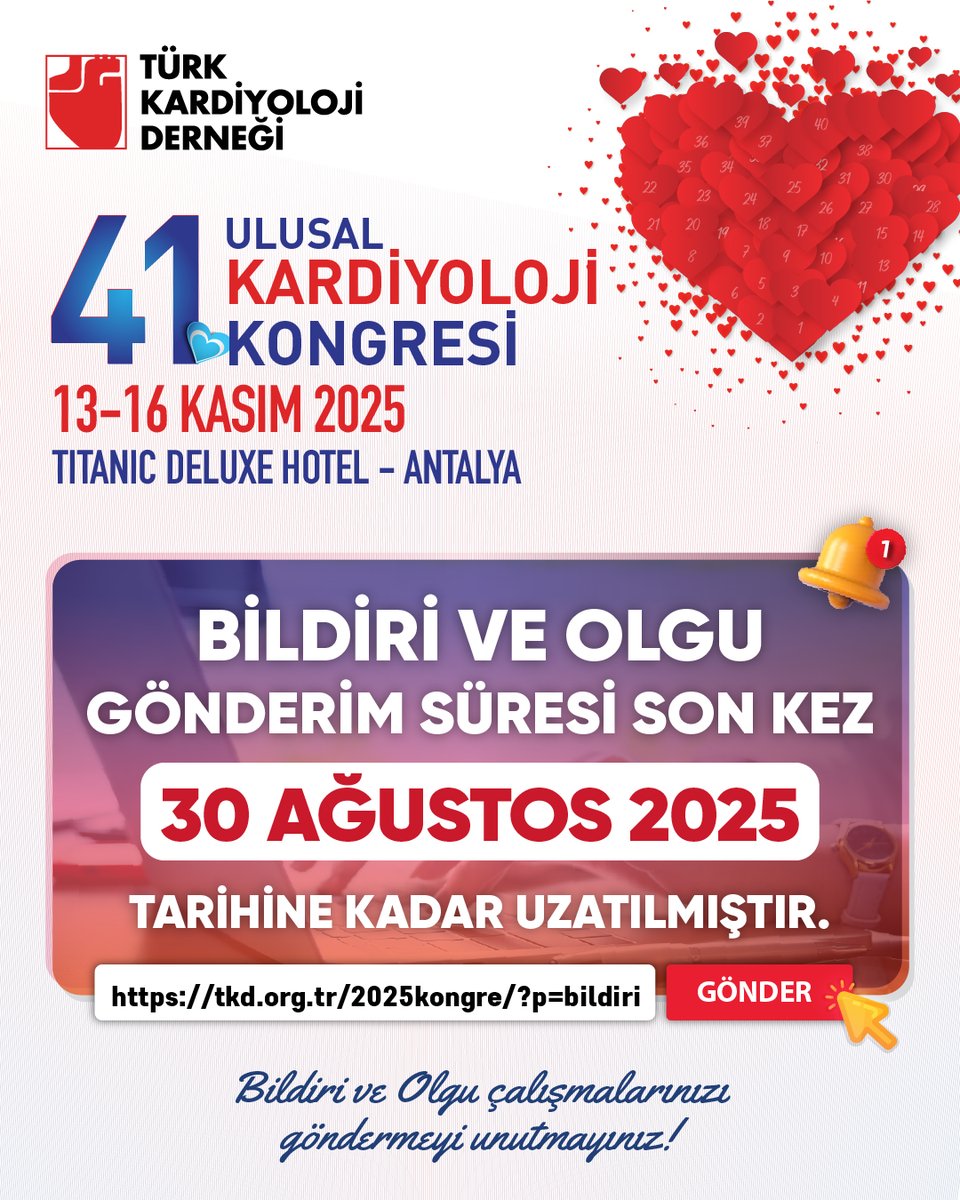 Bildiri ve Olgu Gönderim Süresi Son Kez Uzatıldı! Son gönderim tarihi: 30 Ağustos 2025
30 Ağustos 2025 tarihine kadar bildirilerinizi ve olgu sunumlarınızı bize ulaştırmayı unutmayın!

Bildiri gönderimi için: tkd.org.tr/2025kongre/?p=…

#TürkKardiyolojiDerneği #TKD