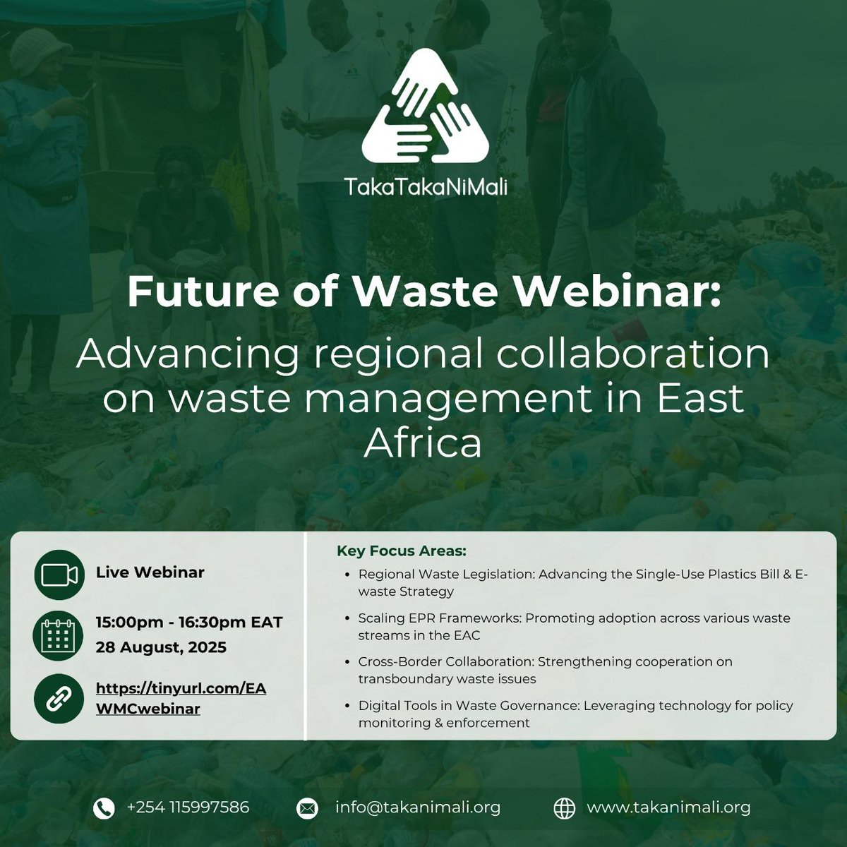 <a href="/TakaNiMaliKenya/">Taka Ni Mali</a> invites you to the Future of Waste Management Webinar under the Theme Advancing Regional Collaboration on Waste Management in East Africa in partnership with the East African Waste Management Coalition (EAWMC). 

🔗Registration Link: tinyurl.com/TTNMWebinar4
