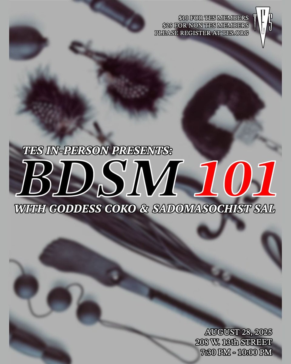 Curious about BDSM? Join <a href="/GoddessCoko/">𝓖𝓸𝓭𝓭𝓮𝓼𝓼 𝓒𝓸𝓴𝓸</a> and Sadomasochist Sal for BDSM 101 on Thu. Aug. 28! Covering consent, safety, negotiation, and more to help you explore kink with confidence.
Get your tickets now at tes.org! 
#BDSM101 #KinkEducation #ConsentIsKey