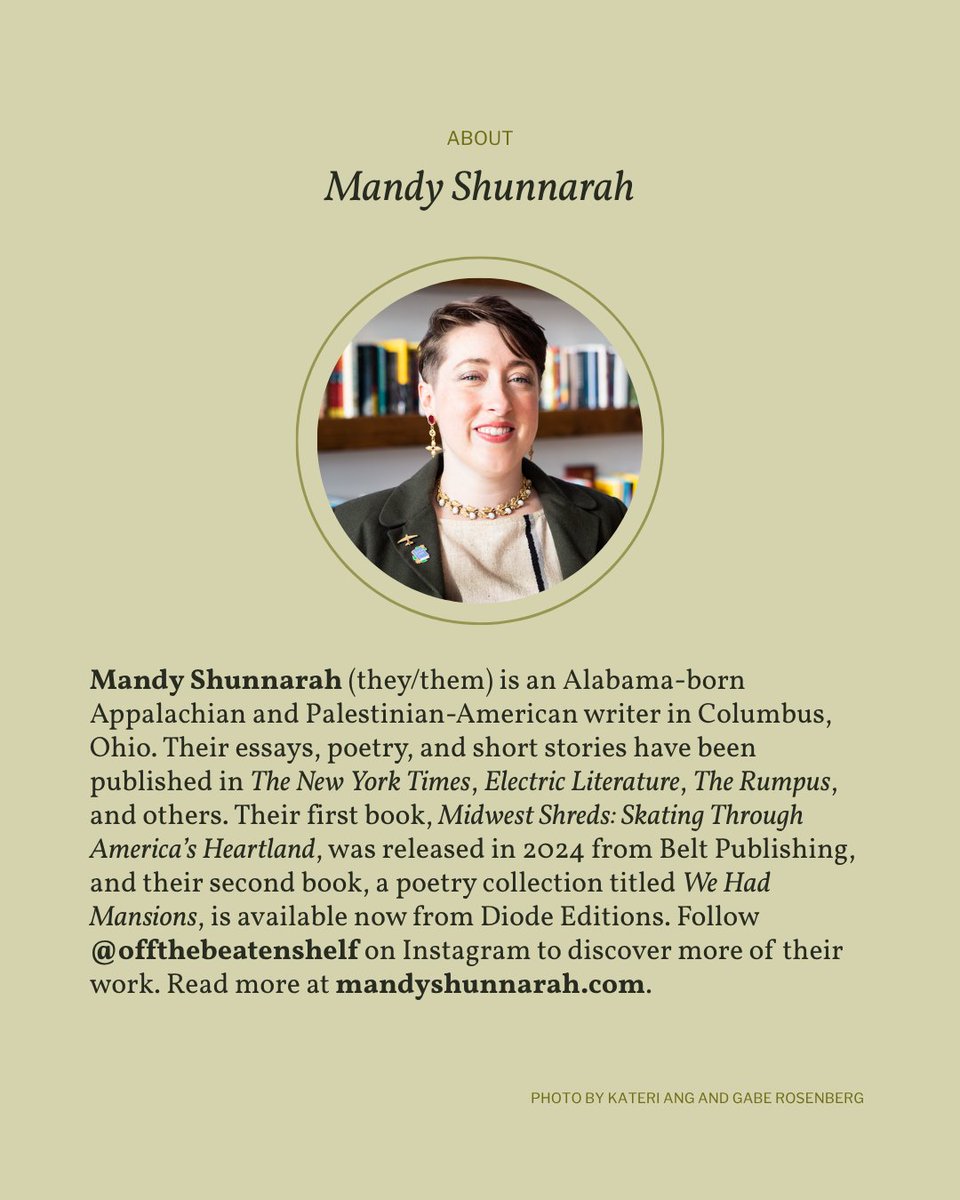 Read A Little Poetry (@readalittlepoem) on Twitter photo <a href="/fixedbaroque/">Mandy Shunnarah (they/them/habibi) FREE 🇵🇸</a> Mandy Shunnarah (they/them) is an Alabama-born Appalachian and Palestinian-American writer in Columbus, Ohio. Their work has been published in The New York Times, Electric Lit, and others. Their poetry collection titled We Had Mansions, is available now from <a href="/DiodeEditions/">Diode Editions 🇵🇸🇵🇸🇵🇸</a>. <a href="/fixedbaroque/">Mandy Shunnarah (they/them/habibi) FREE 🇵🇸</a> Mandy Shunnarah (they/them) is an Alabama-born Appalachian and Palestinian-American writer in Columbus, Ohio. Their work has been published in The New York Times, Electric Lit, and others. Their poetry collection titled We Had Mansions, is available now from <a href="/DiodeEditions/">Diode Editions 🇵🇸🇵🇸🇵🇸</a>.