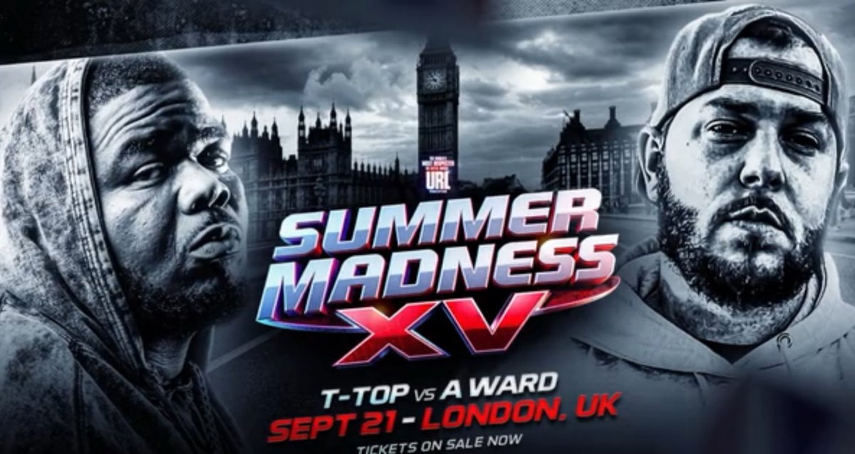 A.Ward vs T-Top going down at URL SUMMER MADNESS in LONDON!!!!!!!!!