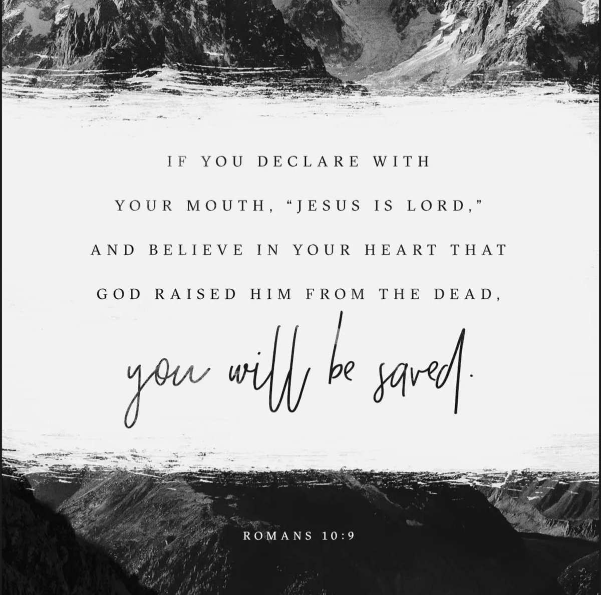 ForwardMyrtle's tweet image. “If you declare with your mouth, “Jesus is Lord,” and believe in your heart that God raised him from the dead, you will be saved. For it is with your heart that you believe and are justified, and it is with your mouth that you profess your faith and are saved.”
Romans 10:9-10 NIV