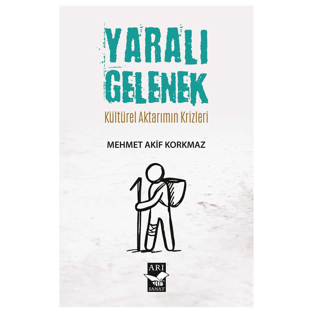 Yaralı Gelenek / Mehmet Akif Korkmaz arisanat.com/yarali-gelenek…