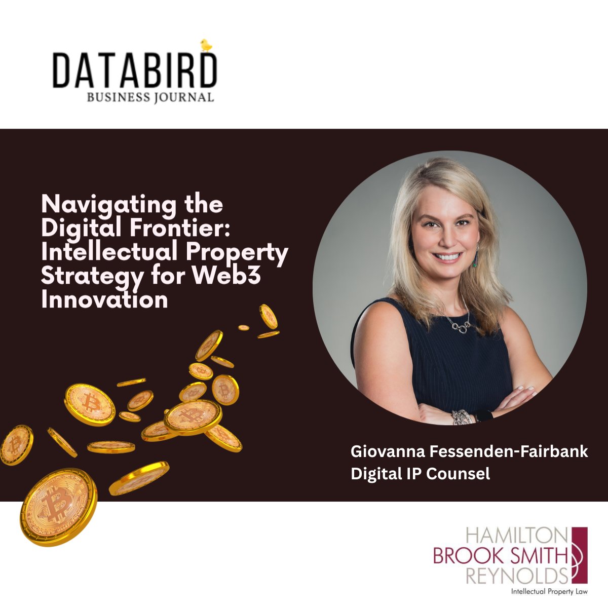 Giovanna Fessenden-Fairbank was featured in an article of the Databird Business Journal’s Crypto Law Series for her legal expertise in blockchain-related intellectual property protection. Giovanna shares insights from her extensive blockchain experience. lnkd.in/ddjcR2HW