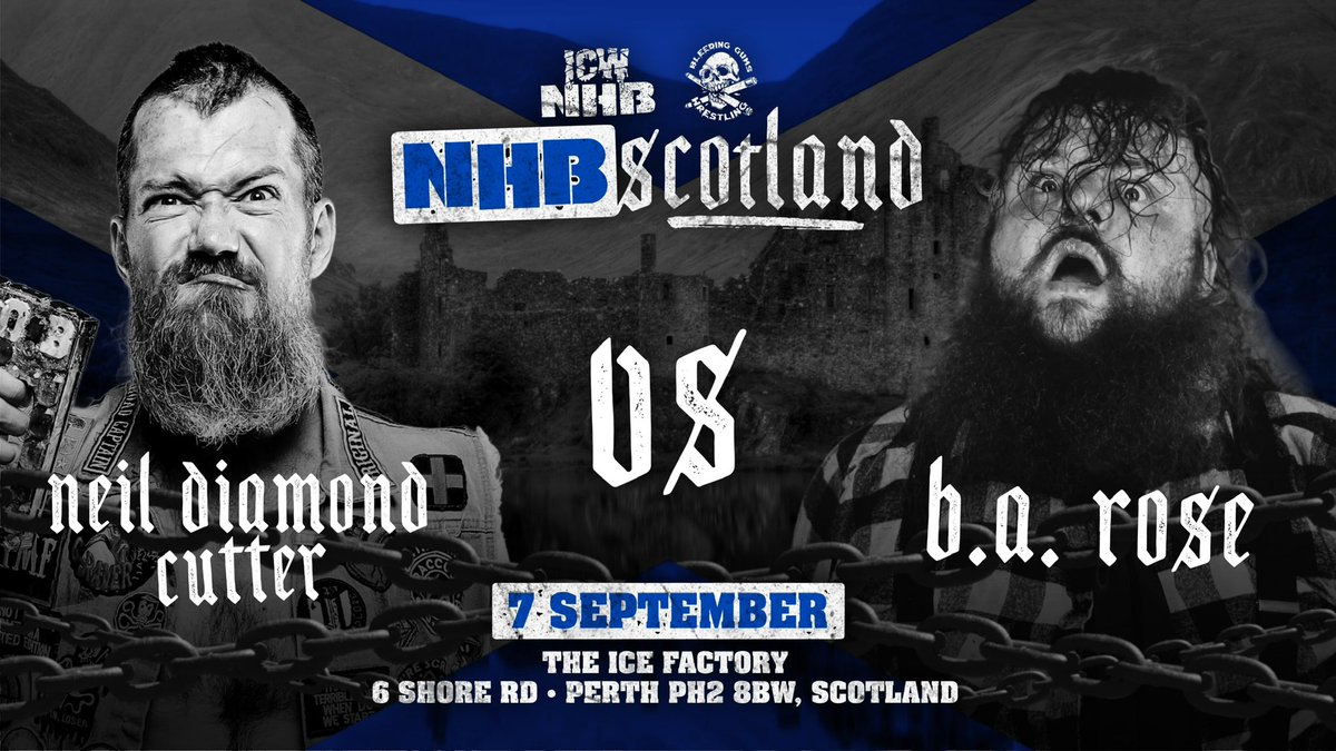ICW NHB x BGW SCOTLAND 
WEEKENDER 📍 

MURDOCH (c) vs MARGERA 

KOBAYASHI vs ICEMAN vs 
BIG FN JOE vs DEMANTO 

BA ROSE vs NDC

PATRICKS vs NIXON 

MM3 vs TOMMBIE 

PLUS 2 MORE BIG FIGHTS!! 

THE CHAINS are COMING 
to PERTH SCOTLAND 🏴󠁧󠁢󠁳󠁣󠁴󠁿 

ICW NHB x <a href="/BleedingGums_/">BLEEDING GUMS WRESTLING</a> 

FRIDAY-SUNDAY