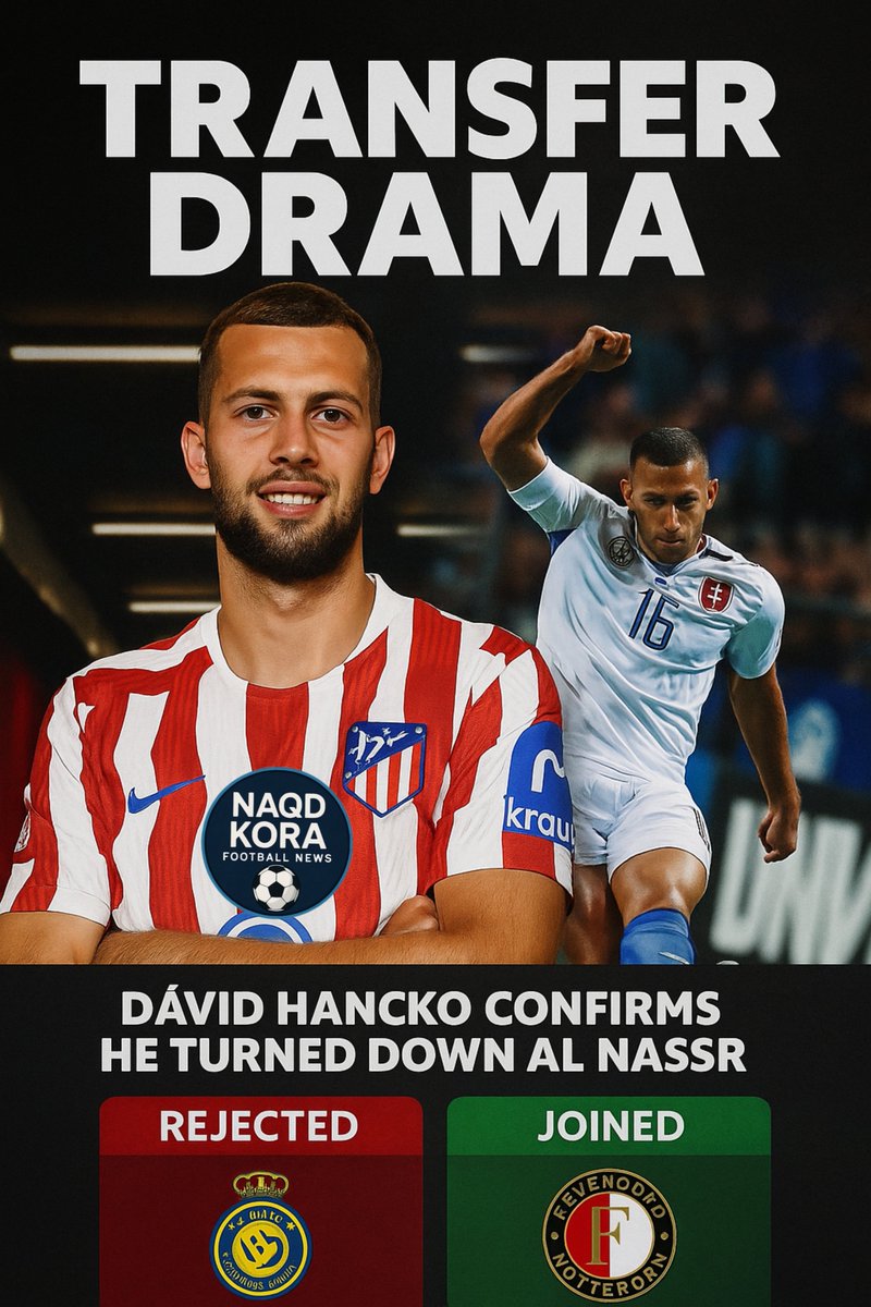 ⚡ مفاجأة في كواليس الميركاتو! 🇸🇦
المدافع السلوفاكي دافيد هانكو يكشف أن انتقاله إلى النصر كان على وشك الحسم، لكنه شعر أن الأمور ليست كما يجب 🤔. في يوم الحسم، تواصل وكيله مع أتلتيكو مدريد كخطة بديلة 📲، لينتهي به المطاف بالاتفاق مع فينورد خلال يوم ونصف فقط ⚡.
دراما انتقالات
