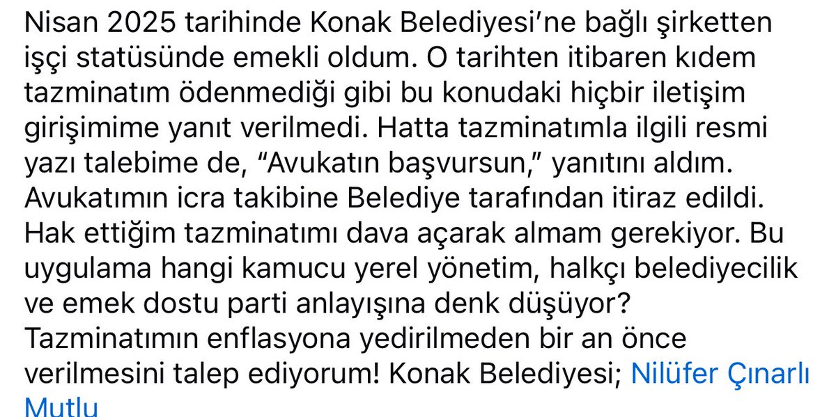Kıdem tazminatımı ödeyin! <a href="/KonakBel/">Konak Belediyesi</a> <a href="/nilufercmutlu/">Nilüfer Çınarlı Mutlu</a>