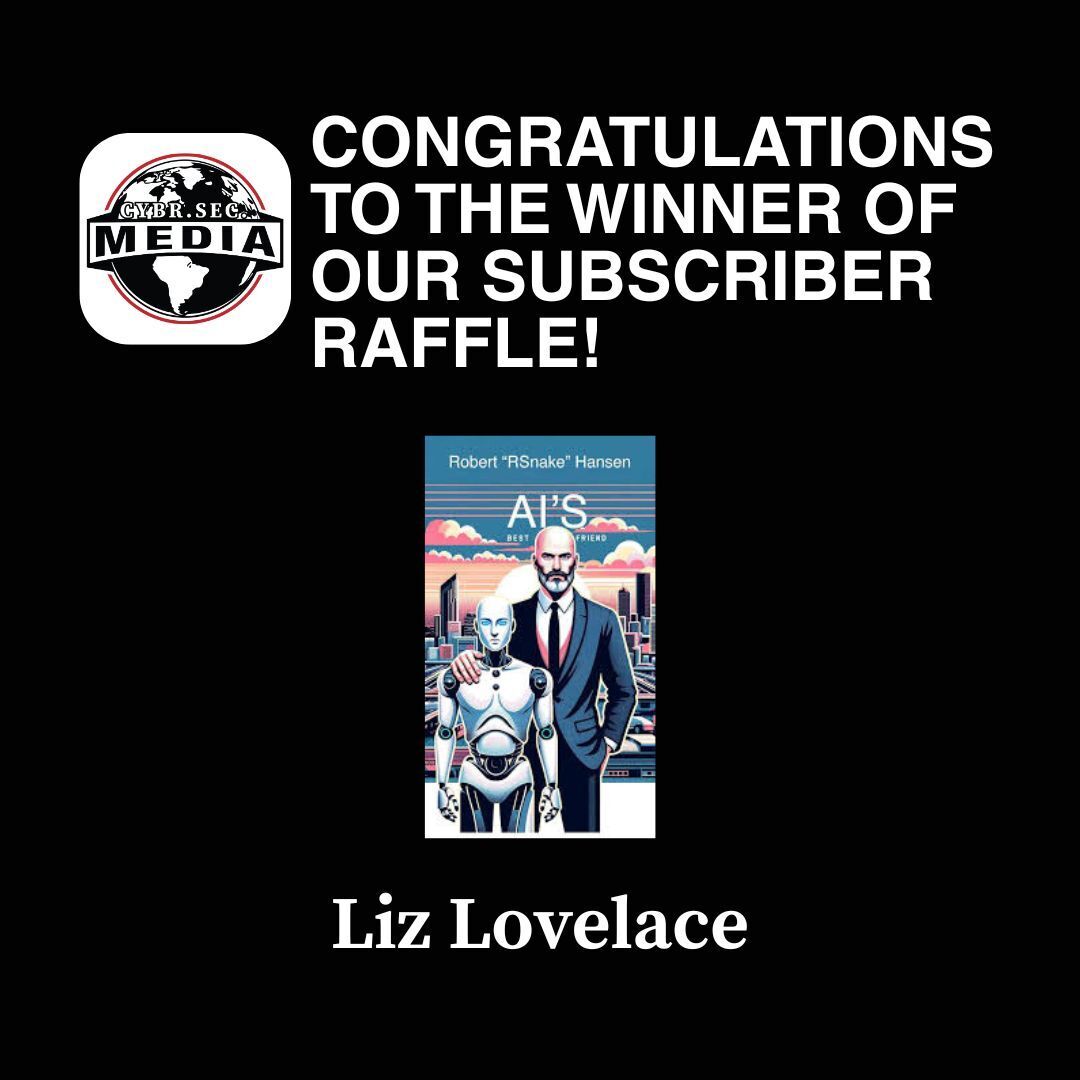 CYBRSECMedia's tweet image. Congratulations to our final subscriber giveaway winner – Liz Lovelace! You can subscribe to #CYBRSECMedia for the latest articles, blogs, podcasts, and more. 
cybrsecmedia.com/#/portal/signup
#HOUSECCON #LearnandDefend #Cybersecurity #Giveaway #AIsBestFriend