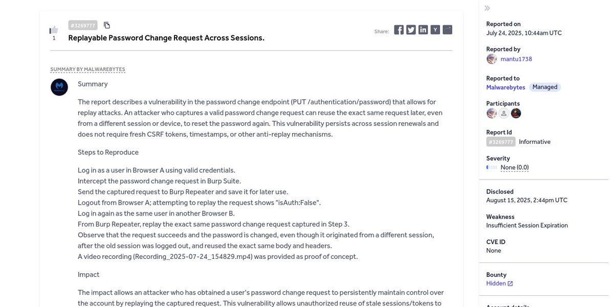 H1 Disclosed - Public Disclosures (@h1disclosed) on Twitter photo ⚡ Replayable Password Change Request Across Sessions.
👨🏻💻 <a href="/Mantosh_55/">Mantosh Sah</a> ➟ Malwarebytes
⬜ None
💰 None
🔗 hackerone.com/reports/3269777
#bugbounty #bugbountytips #cybersecurity #infosec ⚡ Replayable Password Change Request Across Sessions.
👨🏻💻 <a href="/Mantosh_55/">Mantosh Sah</a> ➟ Malwarebytes
⬜ None
💰 None
🔗 hackerone.com/reports/3269777
#bugbounty #bugbountytips #cybersecurity #infosec