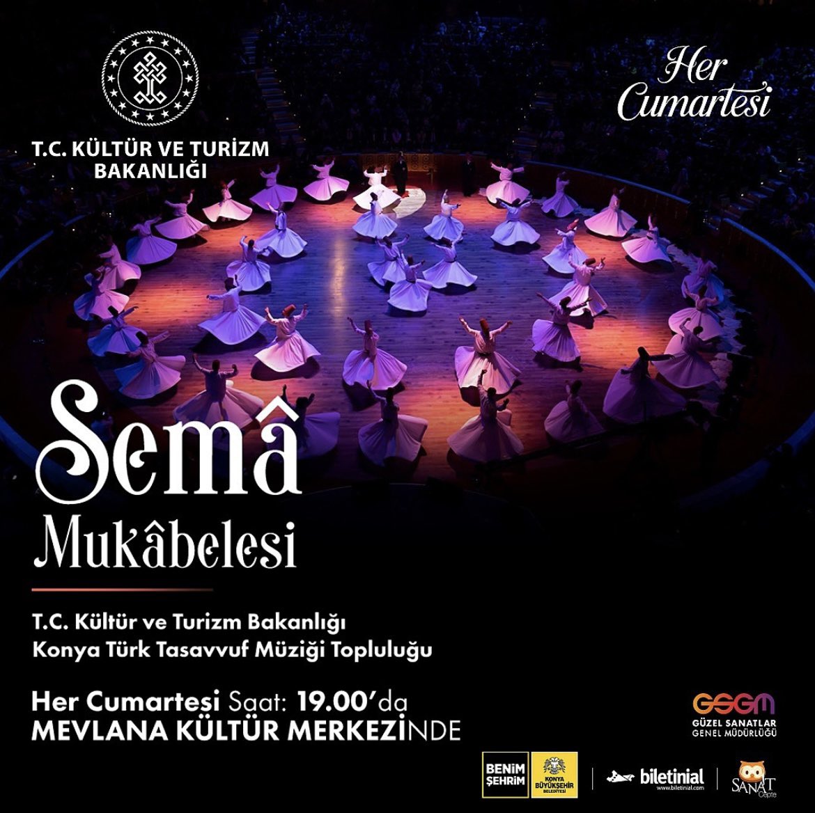 konyattmt's tweet photo. Semâ Mukâbelesi

Sanat Yönetmeni: Ufuk Yürüç

📆 Her Cumartesi

🕖 19.00

📍Mevlana Kültür Merkezi

Profildeki linkten etkinlik biletlerine ulaşabilirsiniz… https://t.co/vc4vwqTh5n