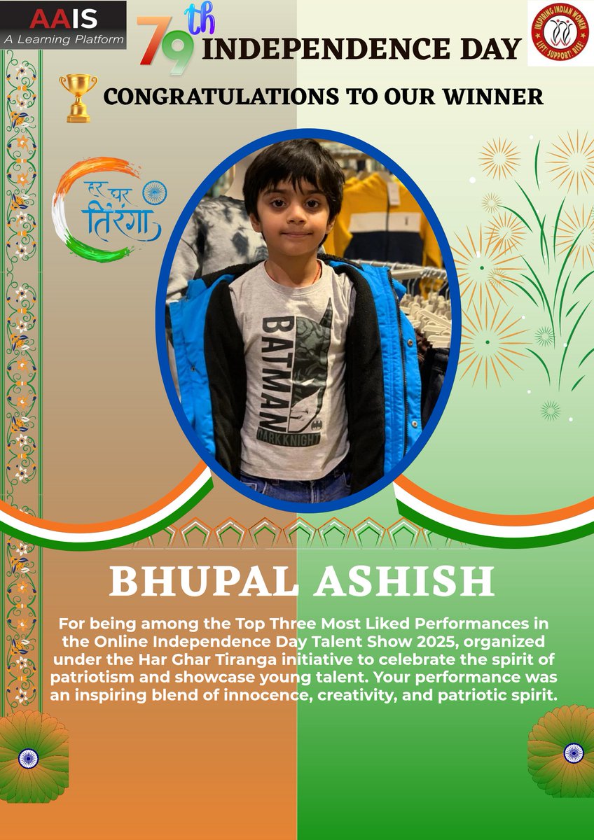 aaislearning's tweet image. 🏆Congratulations to Bhupal Ashish for securing a place among our top three most-liked performances, delivering a heartwarming act that beautifully celebrated patriotism with creativity and charm. 🇮🇳🇮🇳

#IndependenceDay2025 #TalentShow #HarGharTiranga #WinnersCelebration
