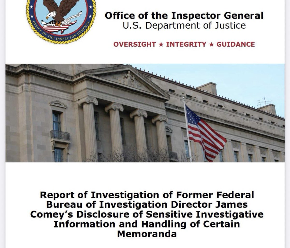 2019 Inspector General: Comey Memo Contained Classified Information

“Comey violated applicable policies and his FBI Employment Agreement by providing one of the unclassified memos that contained official FBI information, including sensitive investigative information, to his