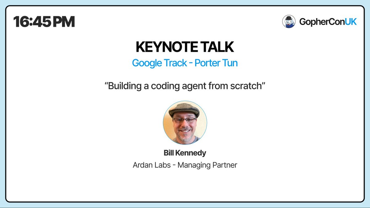 GopherCon UK (@gopherconuk) on Twitter photo 🏁 As we close out #gopherconuk25, join us for the final keynote of this year's conference with Bill Kennedy from Ardan Labs.
Don't miss it!
<a href="/goinggodotnet/">William (Bill) Kennedy</a> @ArdanLabs 🏁 As we close out #gopherconuk25, join us for the final keynote of this year's conference with Bill Kennedy from Ardan Labs.
Don't miss it!
<a href="/goinggodotnet/">William (Bill) Kennedy</a> @ArdanLabs