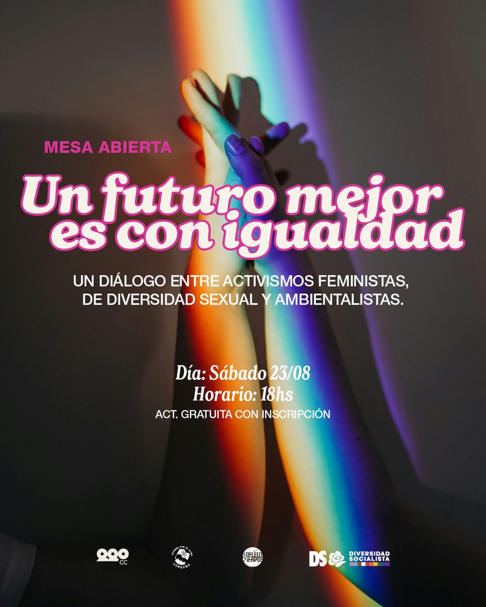 MESA ABIERTA | Un futuro mejor es con igualdad 🏳️‍🌈

Un diálogo entre activismos feministas, de diversidad sexual y ambientalistas sobre sus orígenes, los desafíos actuales y la construcción de un futuro más justo e inclusivo.

📆 MAÑANA 23 de agosto – 18 h
📍 Actividad gratuita