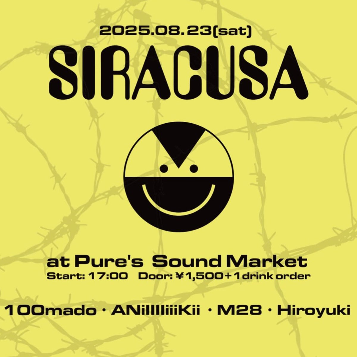 本日は浅草デイイベ！
instagram.com/p/DNrYsHS5CNr/

"SIRACUSA"
2025.08.23(sat)
at Pure's Sound Market

start: 17:00
door: ¥1,500+1drink order

-DJ-
100mado
ANiIIIIiiiKii
M28
Hiroyuki