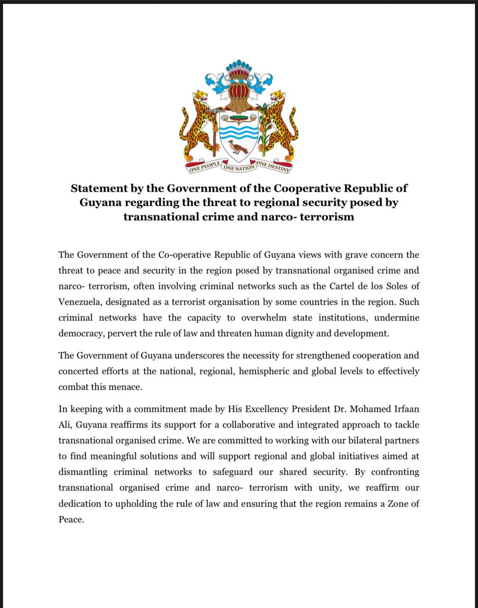 GUIANA 🇬🇾

O governo da República Cooperativa da Guiana (nome oficial para quem não conhecia) emitiu um comunicado expressando profunda preocupação com as ameaças à segurança regional impostas pelo crime organizado transnacional e pelo narcoterrorismo, com destaque para redes