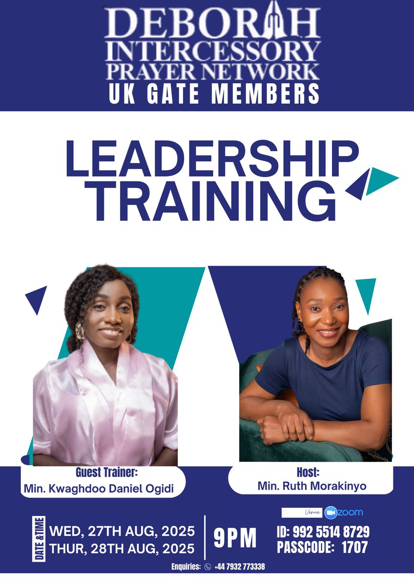 Deborah_ipnUK's tweet photo. 🚨 LEADERSHIP TRAINING 🚨
Join Deborah Intercessory Prayer Network UK Gate Members for 2 powerful nights of equipping! 💡
📅 27th &amp; 28th Aug 2025
🕘 9PM (UK) | 📍 Zoom
Guest Trainer: Min. Kwaghdoo Daniel Ogidi
Host: Min. Ruth Morakinyo

#Leadership #Training #PrayerNetwork https://t.co/nwZocn3ejX