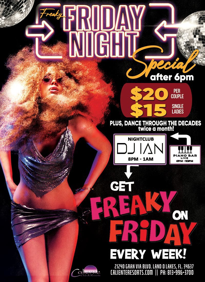 Get
Freaky
On
Friday!

Yeah, do it! Find your way to Caliente tonight for Freaky Friday Night! Day pass specials for couples and single ladies starting at 6 PM. Let's go!!!

#ItsACalienteThing #TGIF