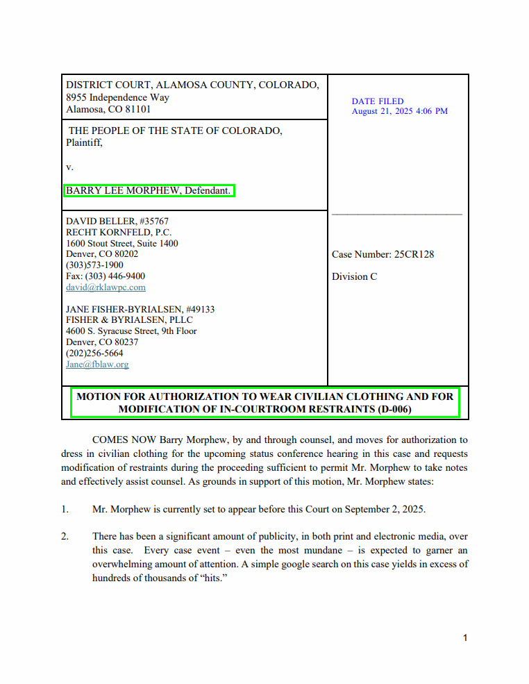 MattBlacInc's tweet photo. 'Jumpsuit #BLeeM' | Barry Lee Morphew ⏳

MOTION FOR AUTHORIZATION TO WEAR CIVILIAN CLOTHING AND FOR MODIFICATION OF IN-COURTROOM RESTRAINTS

#BarryMorphew 

pages 4 https://t.co/wqaD0TEEPK