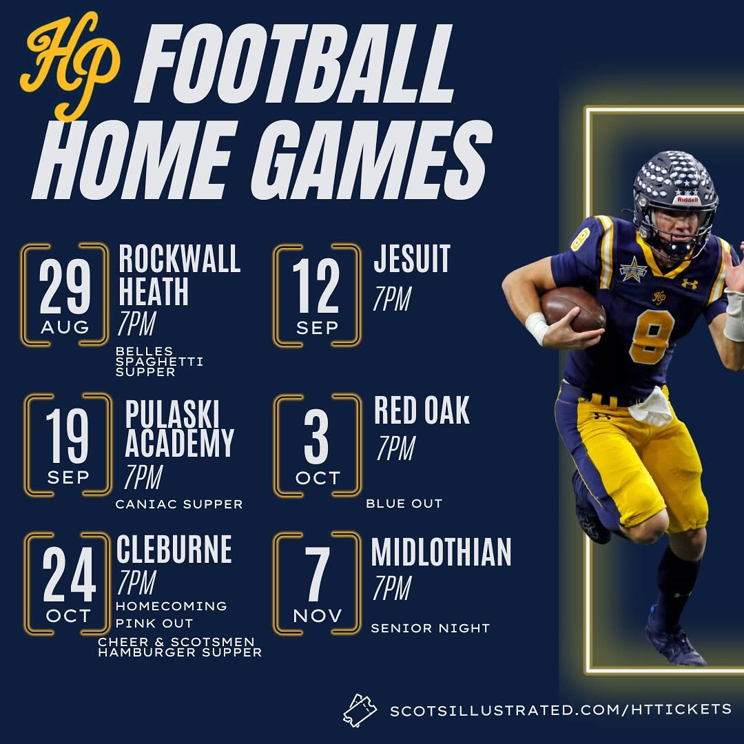 Countdown to Kickoff! Mark your calendars for the 2025 HP Football home games—we can’t wait to cheer on the Scots this season! #ScotsFootball #HPISD