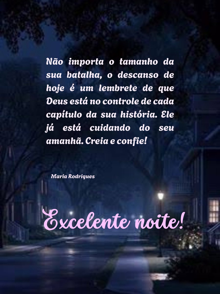 7MariaRodrigues's tweet photo. #boanoite #batalha #descanso #Deus #Deusestánocontrole #crer #confiar https://t.co/JlCdWhRraB