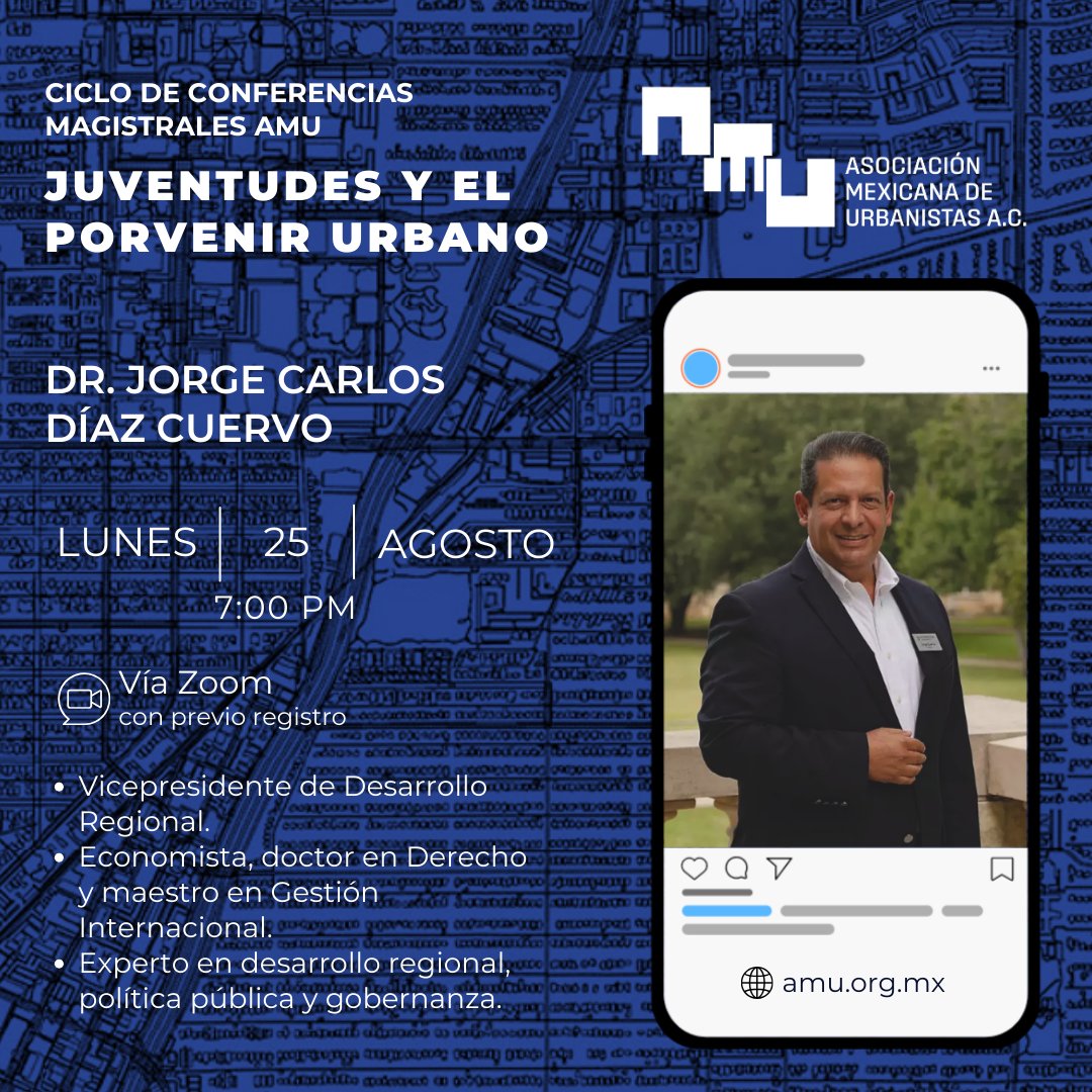 🌍✨ Juventudes y el Porvenir Urbano
Acompáñanos en la conferencia magistral del Dr. Jorge Carlos Díaz Cuervo y reflexionemos sobre el papel de las juventudes en el futuro de nuestras ciudades.

📅 25 de agosto | 7 PM | vía Zoom
🔗 Regístrate: bit.ly/3UupR4M