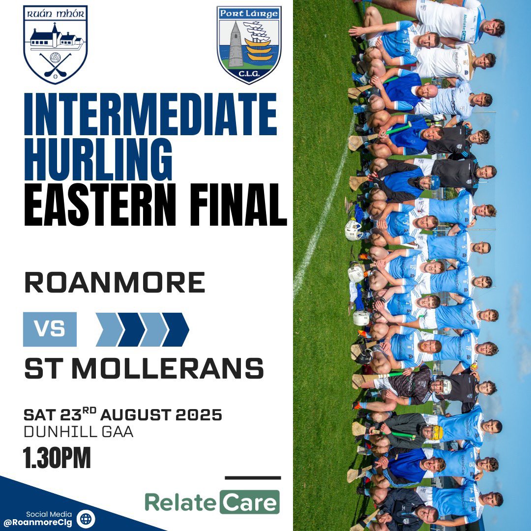 Eastern Intermediate Hurling Championship Final

🥎 Roanmore v St Mollerans
🗓️ Saturday 23rd August
📍 Dunhill GAA
⏰ 1:30pm
Team Sponsor: Relatecare

Tickets available: universe.com/users/waterfor…

🏑🔵⚪️ Lets get out and support the lads 🔵⚪️