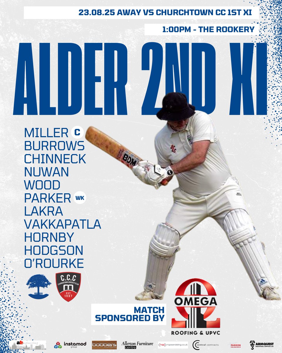 ALDER CC LINEUPS - SATURDAY 23RD AUGUST

1st XI - HOME vs <a href="/WinstanleyPark/">Winstanley Park CC</a> 
2nd XI - AWAY vs <a href="/ChurchtownCC/">Churchtown Cricket Club</a> 

Best of luck all teams - up the Alder!
