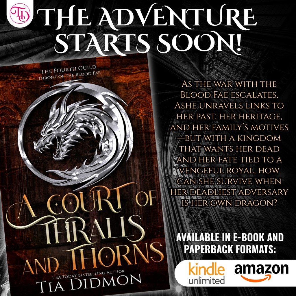 A Court of Thralls and Thorns is coming soon. Lose yourself in a world where passion is a weapon and love is the ultimate conquest. Coming soon on Amazon and Kindle Unlimited.

#tiadidmon #acourtofthallsandthorns #romantasy #thefourthguildseries  #bookrecommendation