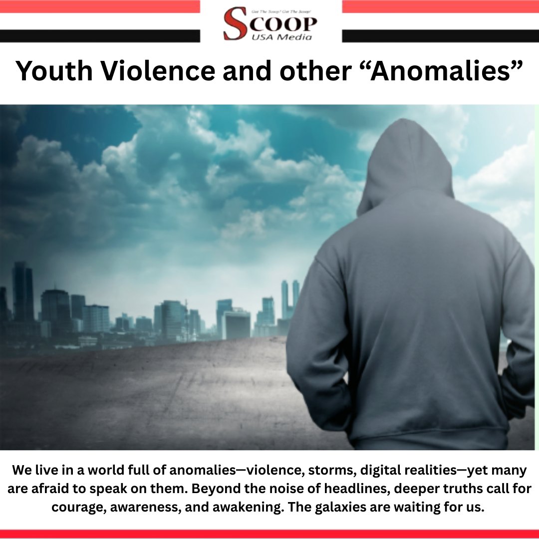 Youth Violence and other “Anomalies”
Read: scoopnewsusa.com/youth-violence…

#Awakening #TruthSeeking #Anomalies #BeyondTheHeadlines #StayAware #GlobalShifts #HiddenTruths #Consciousness #GalaxiesAwait