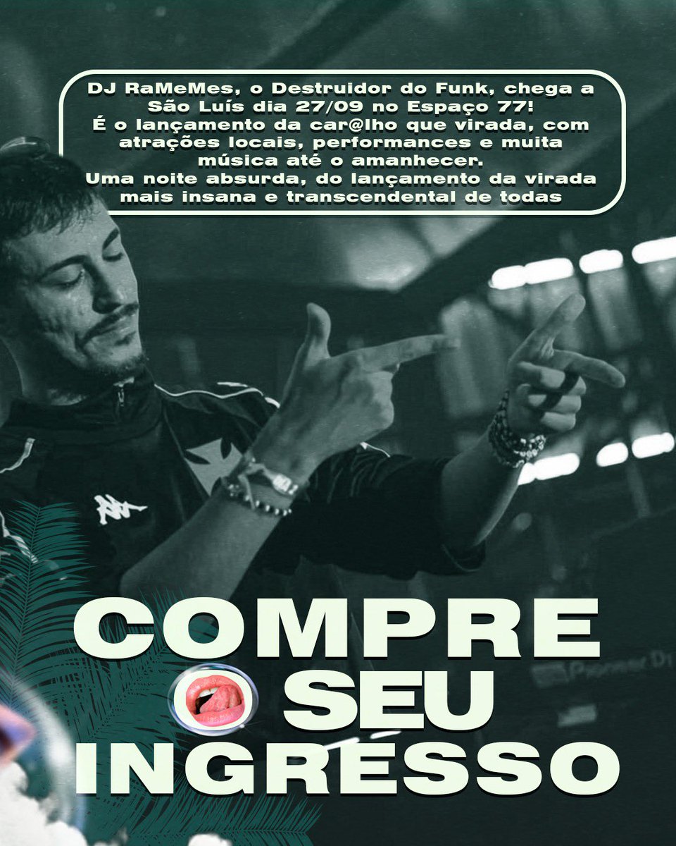 festa qualiragem (@qualiragem) on Twitter photo Conheça RAMEMES 🫶🏻✨⚡️🫦🪽♥️ <a href="/djramemes/">DJ RaMeMes o Presidente do Sexo</a>
O destruidor do funk chega a São Luís dia 27.09 pro lançamento da virada mais transcendental de todas, lá no espaço 77
Ingressos: linktr.ee/caralhoquevira… Conheça RAMEMES 🫶🏻✨⚡️🫦🪽♥️ <a href="/djramemes/">DJ RaMeMes o Presidente do Sexo</a>
O destruidor do funk chega a São Luís dia 27.09 pro lançamento da virada mais transcendental de todas, lá no espaço 77
Ingressos: linktr.ee/caralhoquevira…