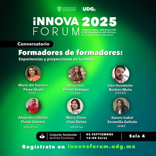 UDGPlus's tweet photo. Te invitamos al conversatorio "Formadores de formadores: experiencias y proyecciones de la UdeG", donde se compartirán aprendizajes y retos de esta valiosa labor, en @innova_forum 

📆 3 de septiembre - 16 h
📍 Sala 4 - @ConjSantander  

Regístrate📲 https://t.co/axliEqGo66 https://t.co/3Z6fc2c1v9