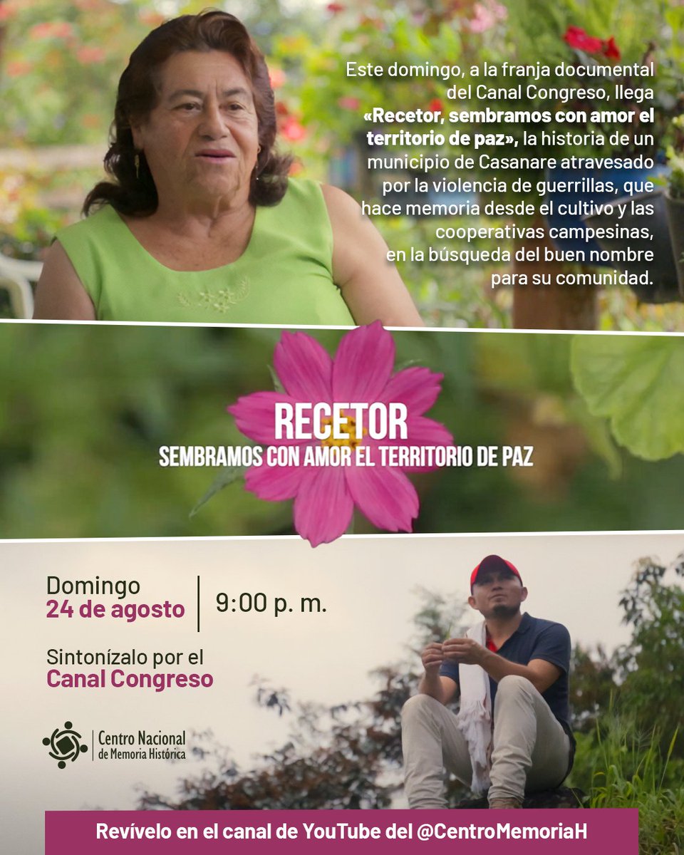 Centro Nacional de Memoria Histórica (@centromemoriah) on Twitter photo Hoy, a la franja documental del <a href="/CCongresoCol/">Canal Congreso Colombia</a>, llega «Recetor, sembramos con amor el territorio de paz», la historia de un municipio de Casanare marcado por la presencia de las guerrillas y, posteriormente, por la violencia paramilitar que dejó desapariciones y estigmatización en Hoy, a la franja documental del <a href="/CCongresoCol/">Canal Congreso Colombia</a>, llega «Recetor, sembramos con amor el territorio de paz», la historia de un municipio de Casanare marcado por la presencia de las guerrillas y, posteriormente, por la violencia paramilitar que dejó desapariciones y estigmatización en