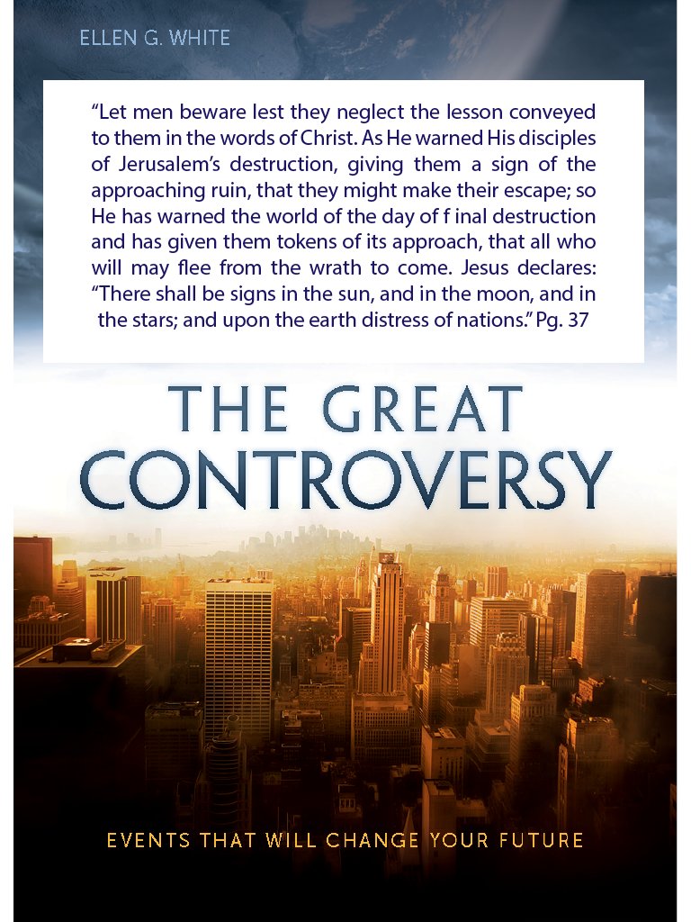For more information: adventistpublishing.org greatcontroversyproject.org