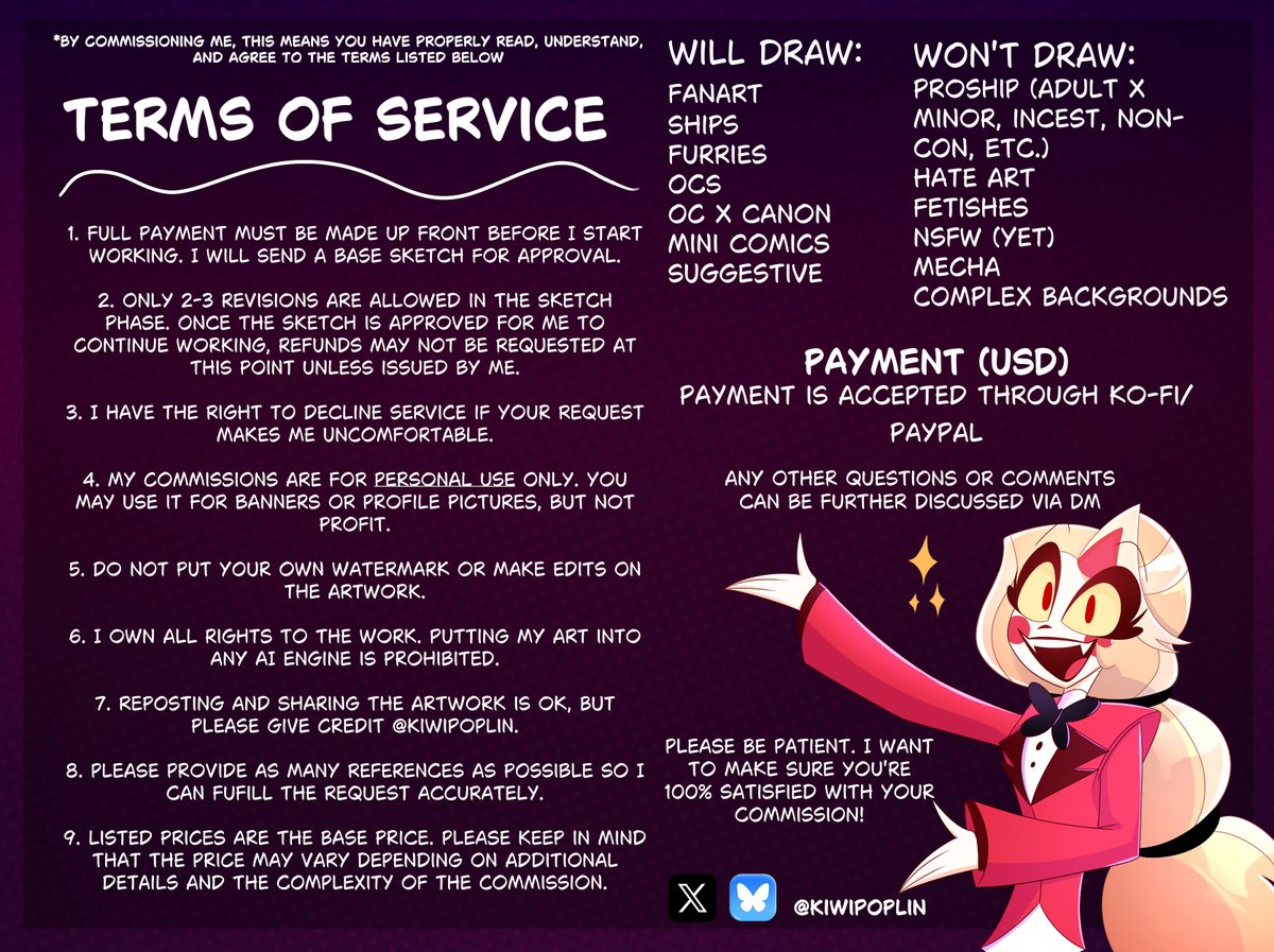 💖 COMMISSIONS ARE OPEN 💖   

DM me if you're interested, 5 slots available!!! Let me know if you have any questions! I'll be happy to answer them

Thank you all so much for your support 💕🥺

ko-fi.com/kiwipoplin