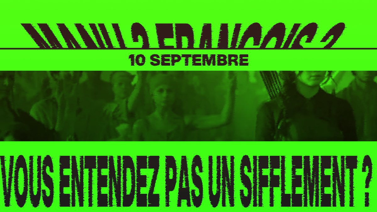 Vous entendez vous aussi ? 
#10septembre #france