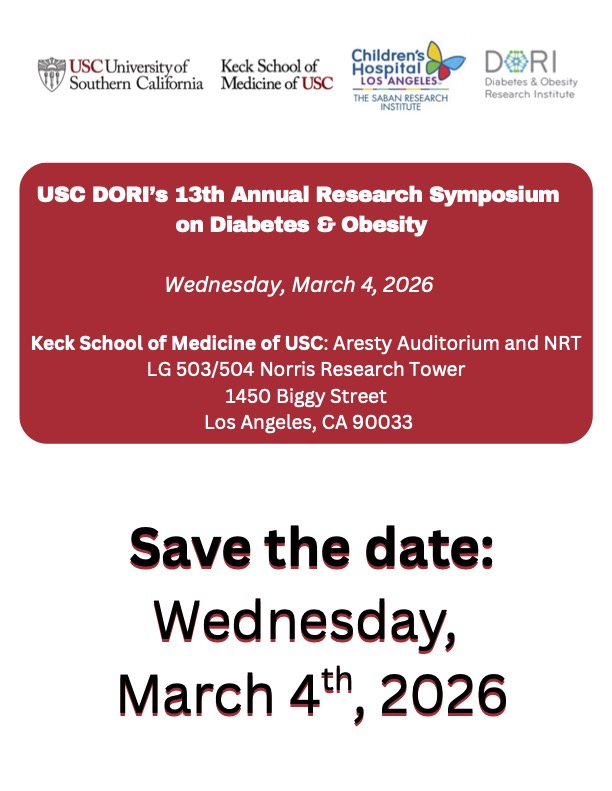 USC_DORI's tweet photo. 📢 Save the Date!

USC DORI’s 13th Annual Research Symposium on Diabetes &amp; Obesity is coming up!
🗓 Wednesday, March 4, 2026
📍 Keck School of Medicine of USC

Join us for a day of cutting-edge research, collaboration, and community around diabetes and obesity science.
#USCDORI https://t.co/Qa6pDxUMNX
