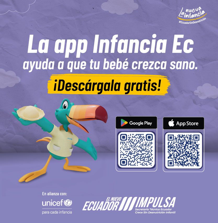 ¡Todo lo que necesitas para cuidar de La Nueva Infancia en un solo lugar!
InfanciaEc te acompaña en cada etapa. Descárgala y accede a más de 119 recetas saludables, recordatorios de controles médicos y más…

Disponible en App Store y Play Store.