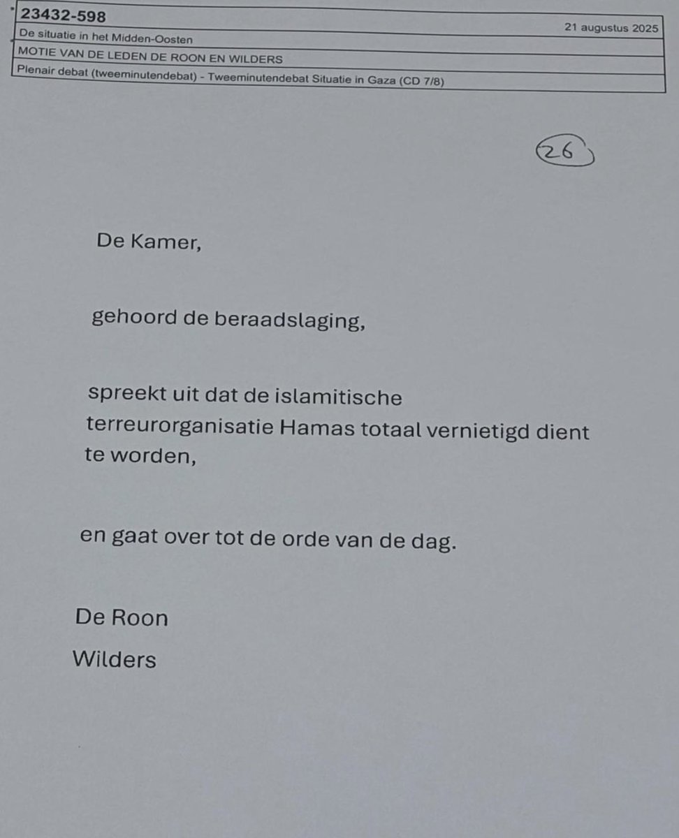 geertwilderspvv's tweet image. Na het aftreden van NSC minister Veldkamp van BuZa is de PVV-motie die zegt dat de islamitische terreurorganisatie Hamas totaal vernietigd dient te worden door de Kamer zojuist AANGENOMEN! 💪