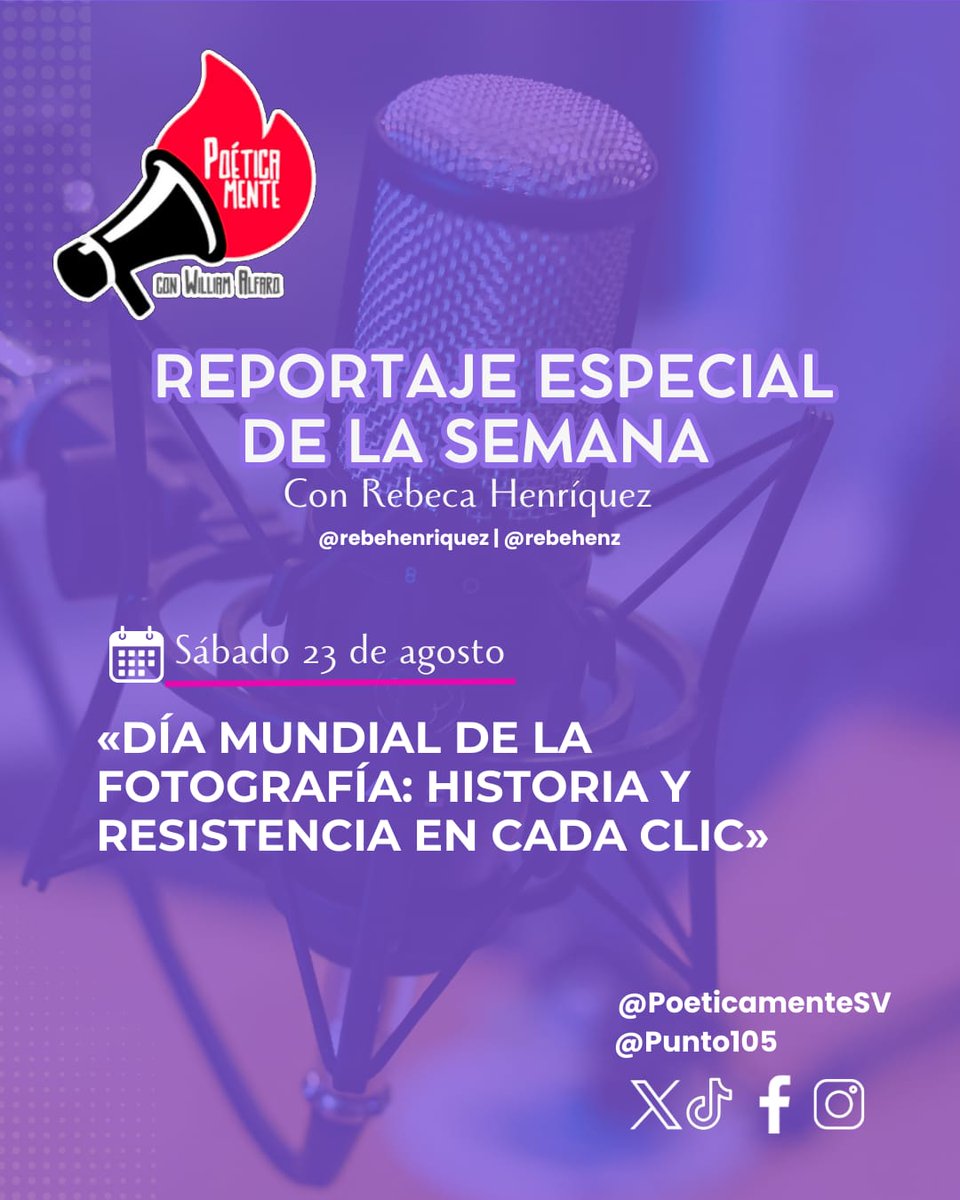 <a href="/PoeticamenteSV/">Pᴏéᴛɪᴄᴀᴍᴇɴᴛᴇ</a> <a href="/____lucrecia/">Lu</a> <a href="/WilliamAlfaroSV/">William Alfaro</a> <a href="/PattyGize/">Patricia Girón</a> 🎙 Reportaje especial: <a href="/RebeHenriquez/">Rebe Henríquez</a> nos trae un reportaje sobre el Día Mundial de la Fotografía 📷.