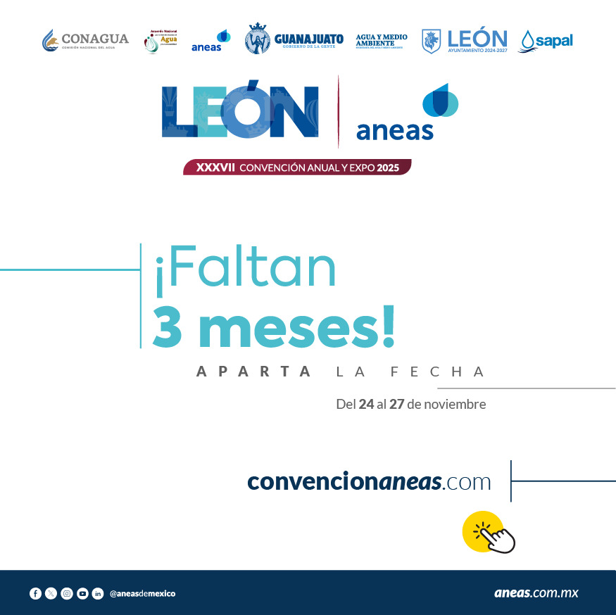 ⏳ Faltan 3 meses 🌟
💧 La #ConvenciónANEAS2025 está cada vez más cerca.
📍 León será el punto de encuentro para transformar el sector hídrico.
🔗 Regístrate hoy 👉 convencionaneas.com

#ANEAS #LaRedQueSumaFluyeYConecta #CulturaHídrica