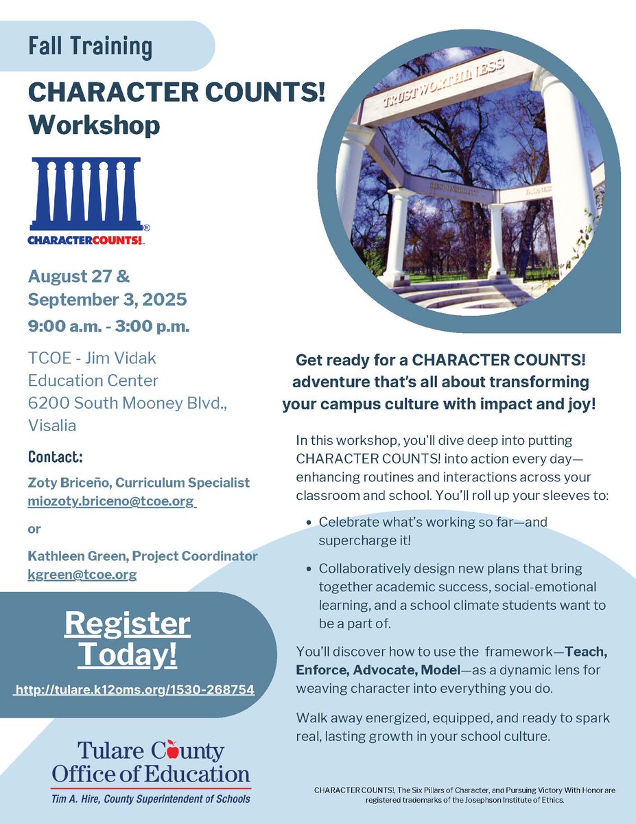 The Tulare County CHARACTER COUNTS! Program will host its annual fall training August 27 and September 3. Learn how student character development can create positive school climates, academic success, and social-emotional growth.

Register today at tulare.k12oms.org/1530-268754.